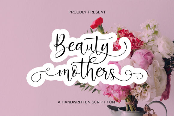 Beauty Mothers: A Script Handwritten Font for Editorial Charm