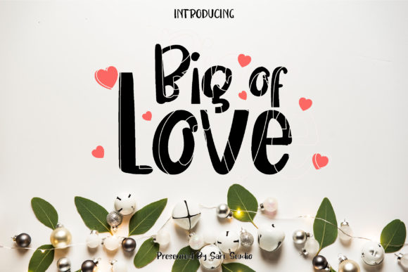 Big of Love: A Script Handwritten Font for Warm, Human-Centered Design