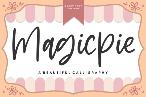 Magicpie: A Playful Script Handwritten Font for Real Editorial Moments