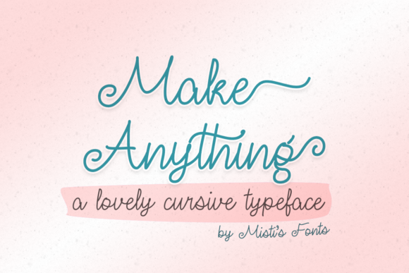 Make Anything Script Handwritten Font for Brand Elegance
