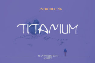 Titanium: A Script Handwritten Font for Playful, Authentic Digital Branding